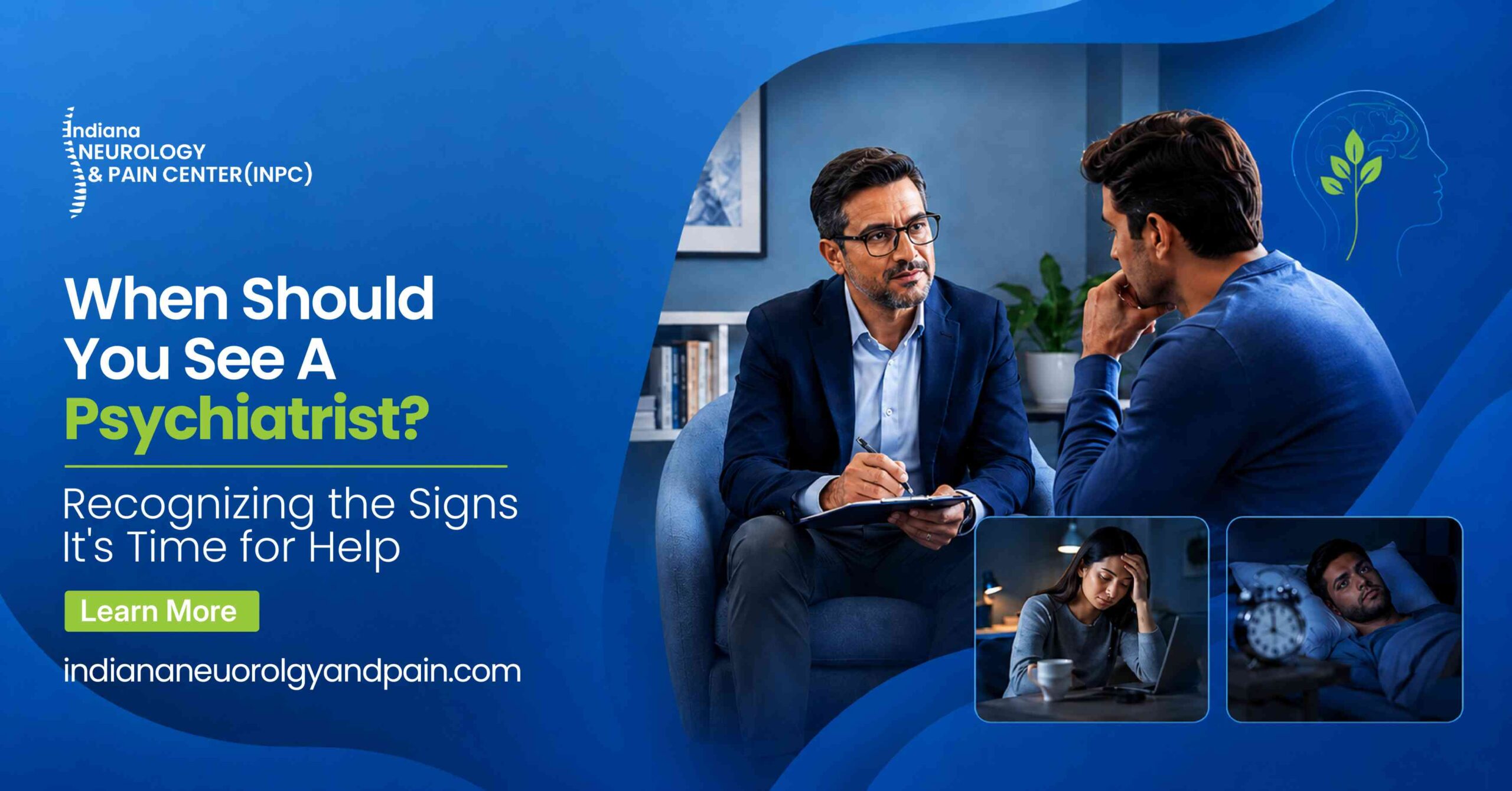 Read more about the article When Should You See a Psychiatrist? Recognizing the Signs It’s Time for Help