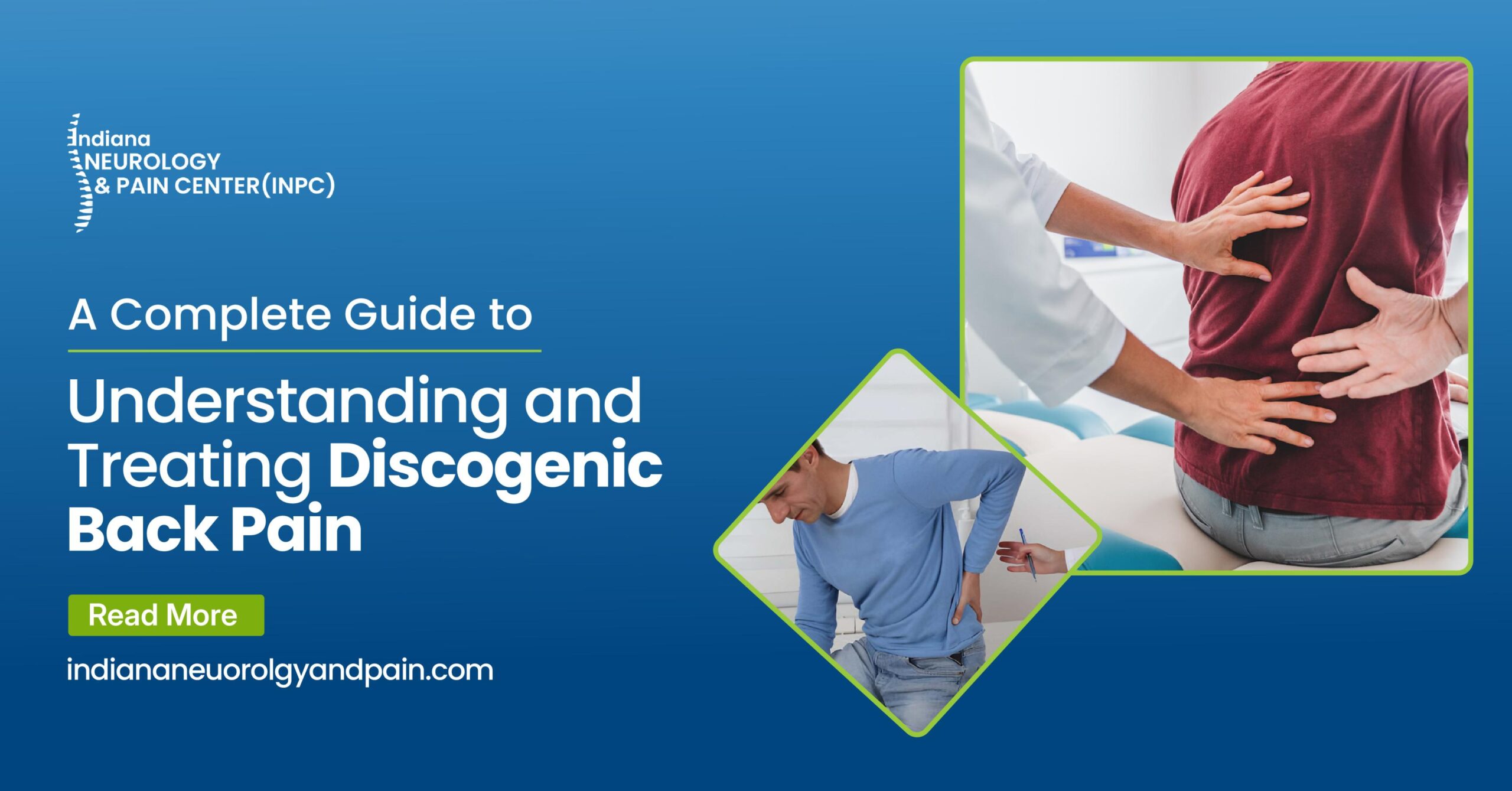 Read more about the article A Complete Guide to Understanding and Treating Discogenic Back Pain