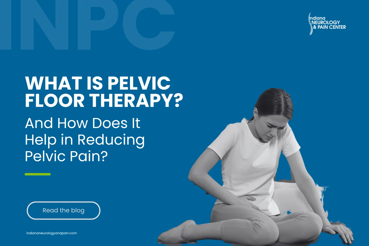Read more about the article How Pelvic Floor Therapy Reduces Pelvic Pain?